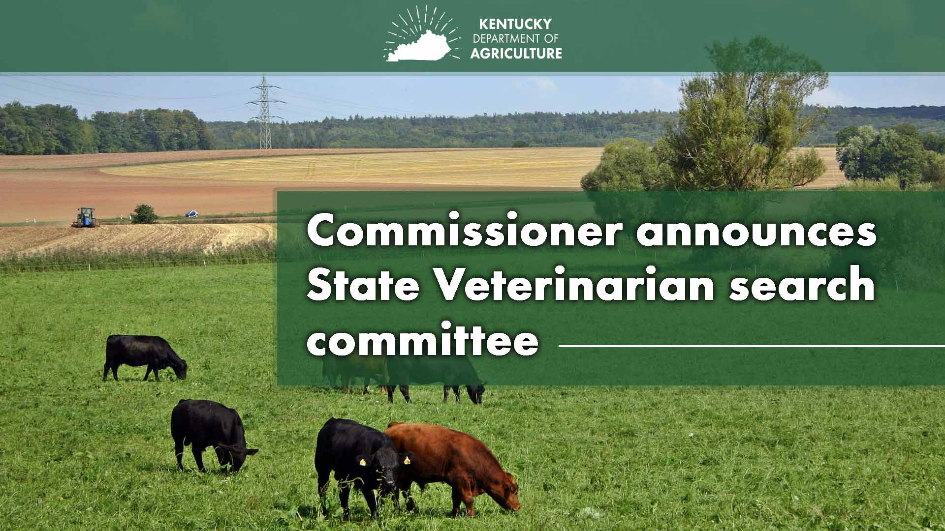 State Vet Search Committee announced